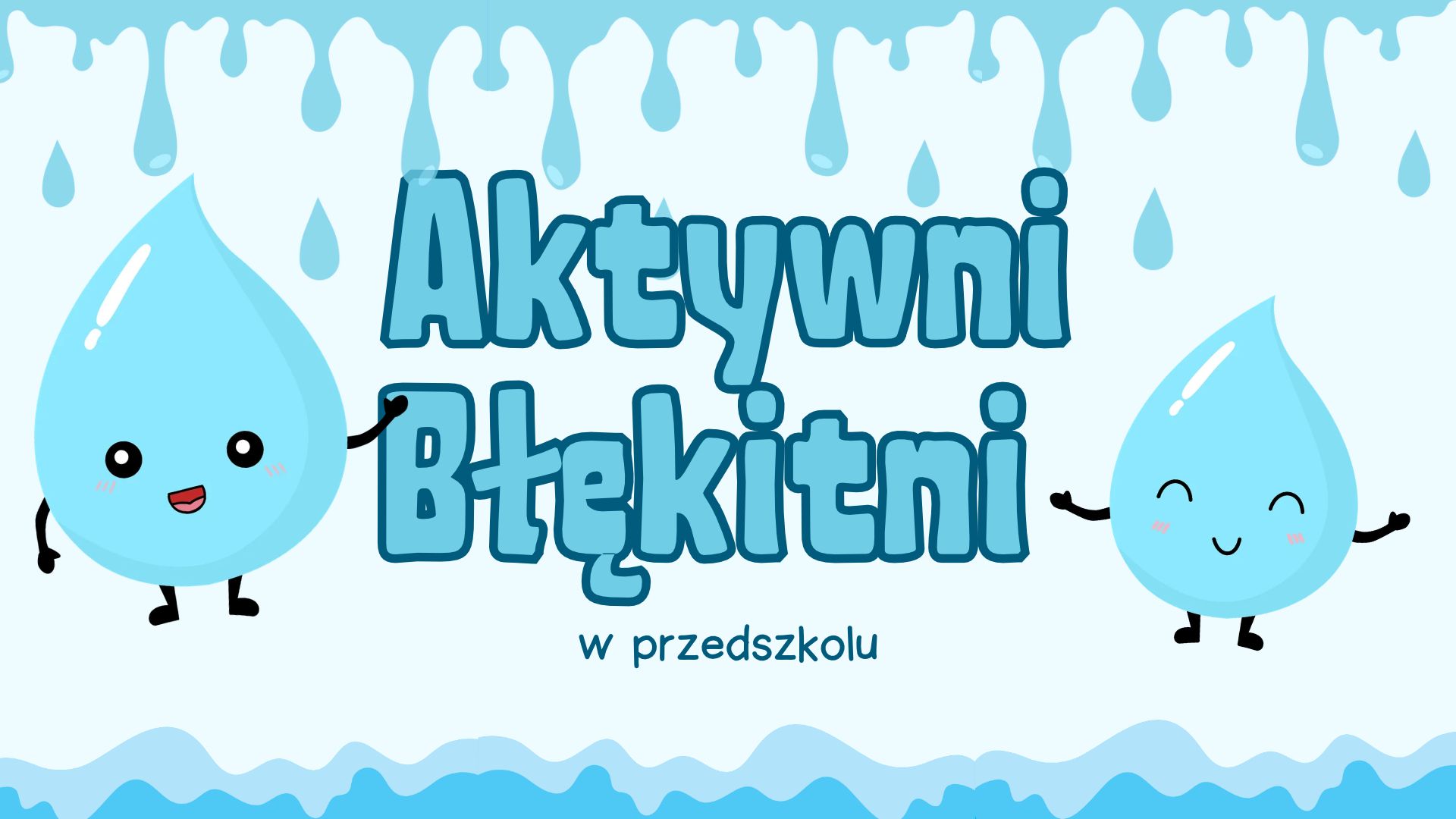 Aktywni błękitni - mali nauczyciele