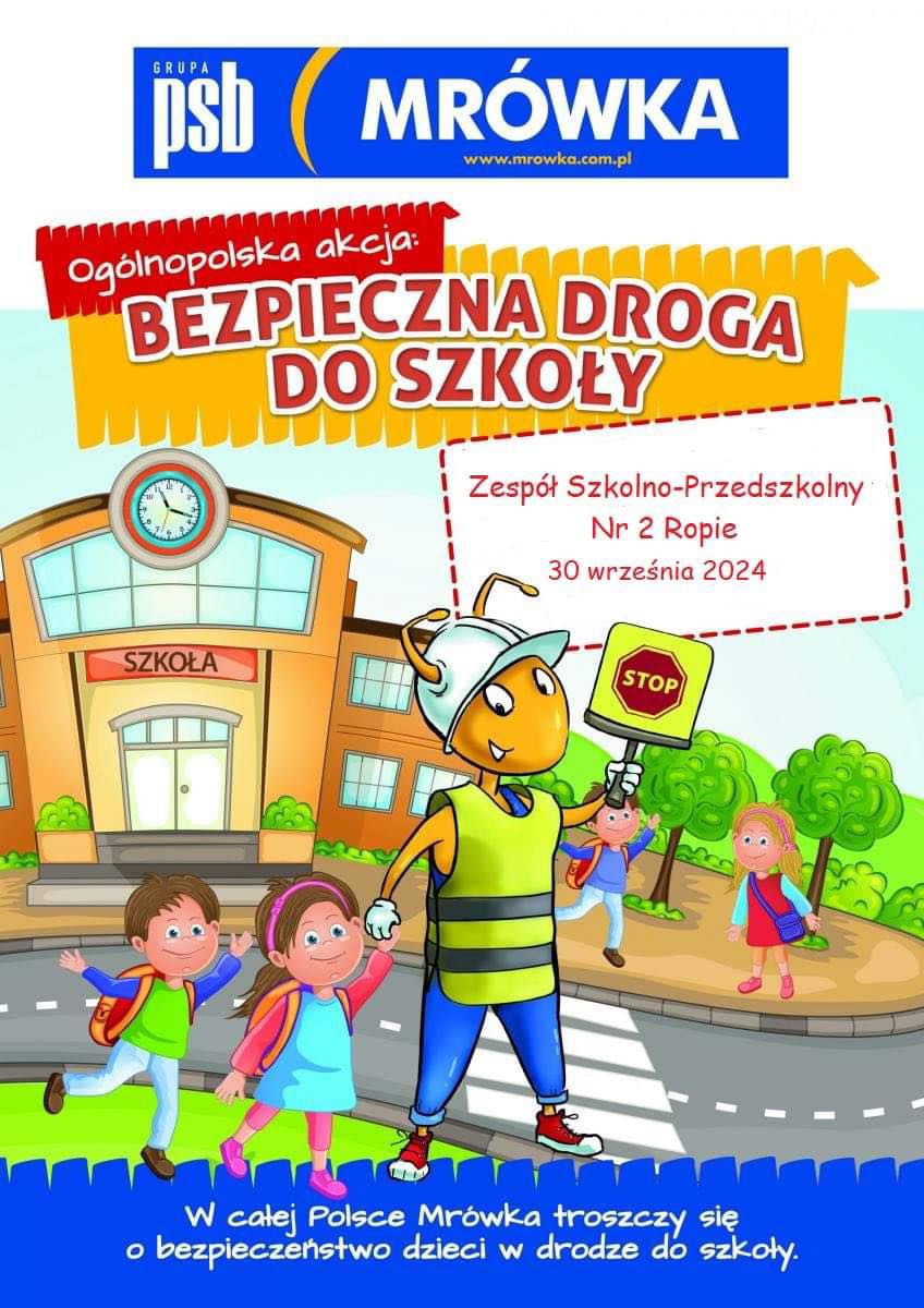 Bezpieczna droga do szkoły z MRÓWKĄ