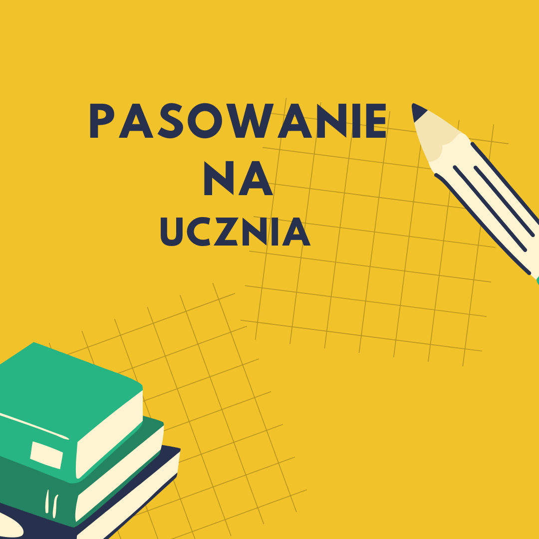 Uroczyste pasowanie na ucznia