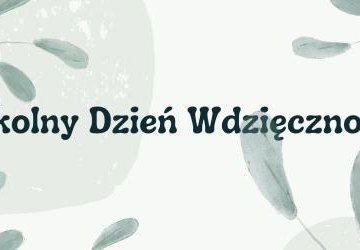 Tydzień Dobrych Relacji - Dzień wdzięczności i komplementów