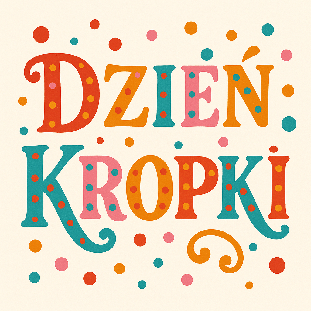Dzień Kropki - 15.IX.2025