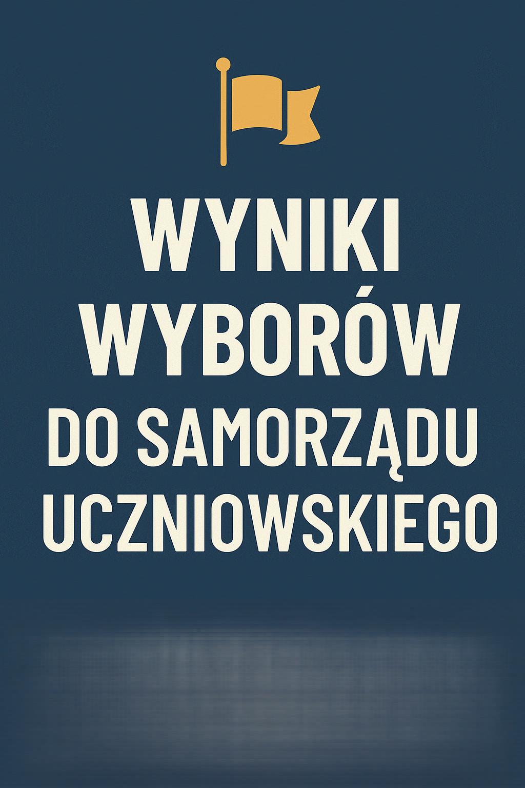 Wyniki wyborów do Samorządu Uczniowskiego