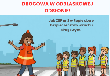 „Stożek pokazuje – Ty zapamiętujesz. Mądrość drogowa w odblaskowej odsłonie!