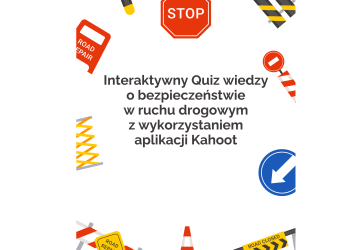 Interaktywny Quiz wiedzy o bezpieczeństwie w ruchu drogowym z wykorzystaniem aplikacji Kahoot