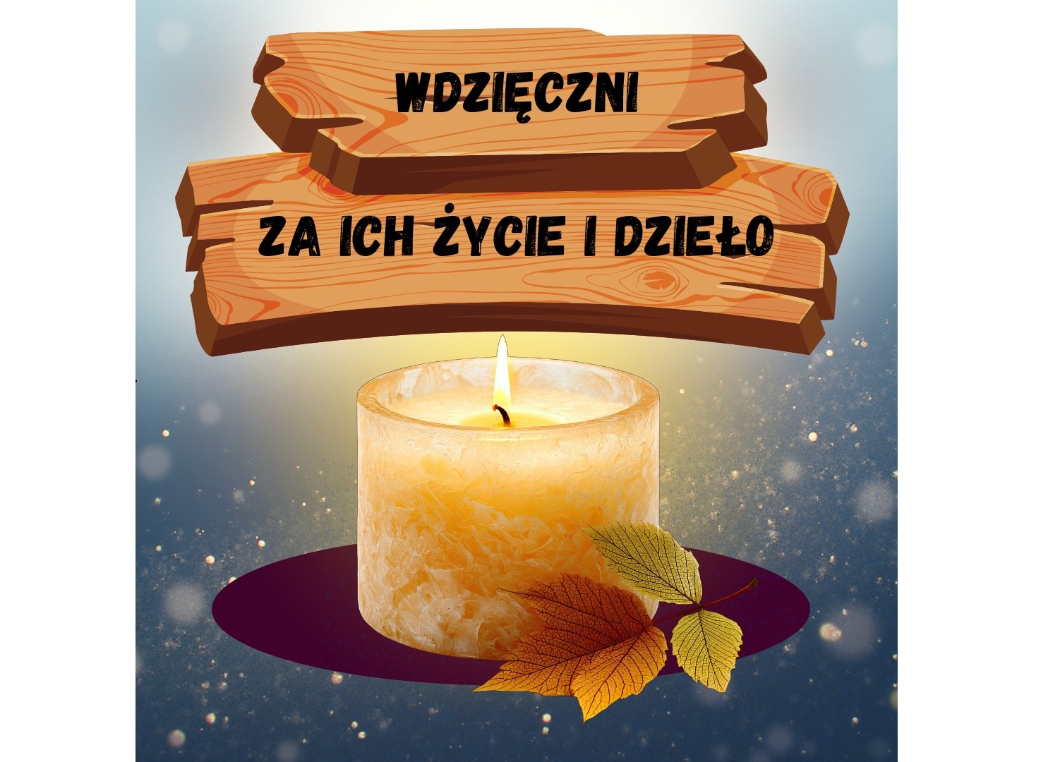 Wszystkich Świętych - czas pamięci i wdzięczności