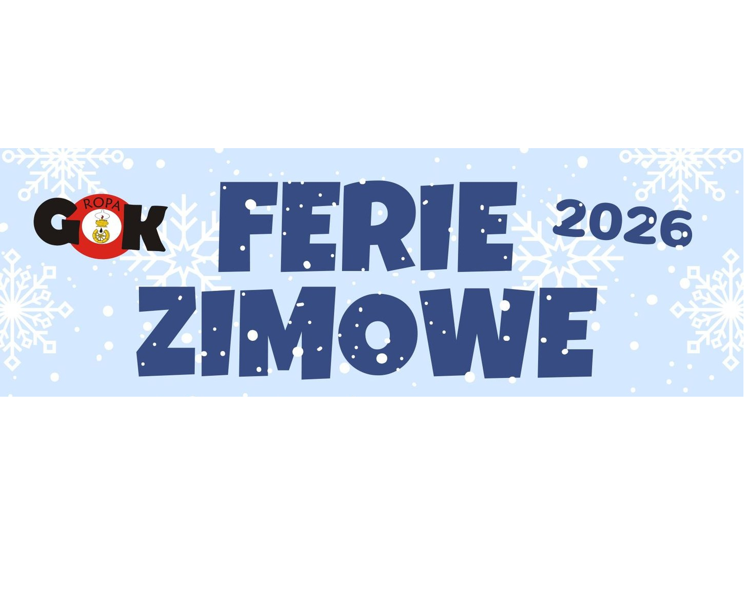 Ferie zimowe w GOK w Ropie 2026
