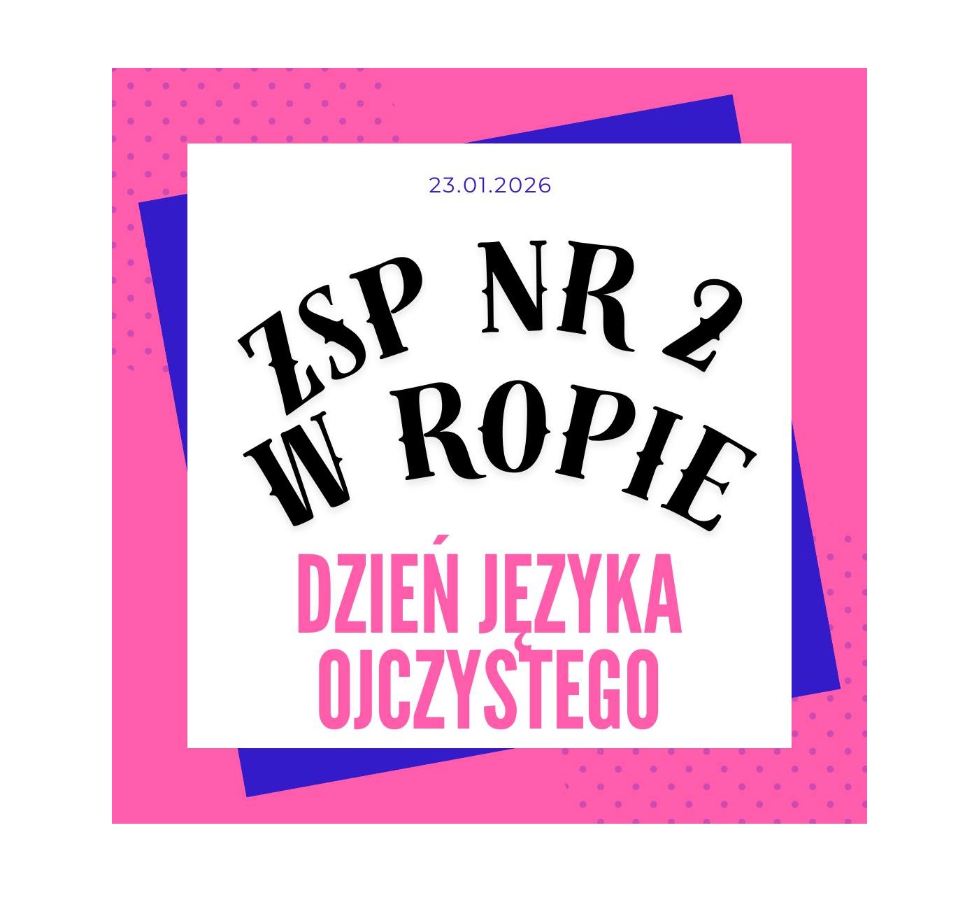Dzień Języka Ojczystego