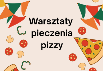Warsztaty pieczenia pizzy