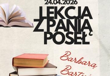 LEKCJA WOS-U Z PANIĄ POSEŁ BARBARĄ BARTUŚ