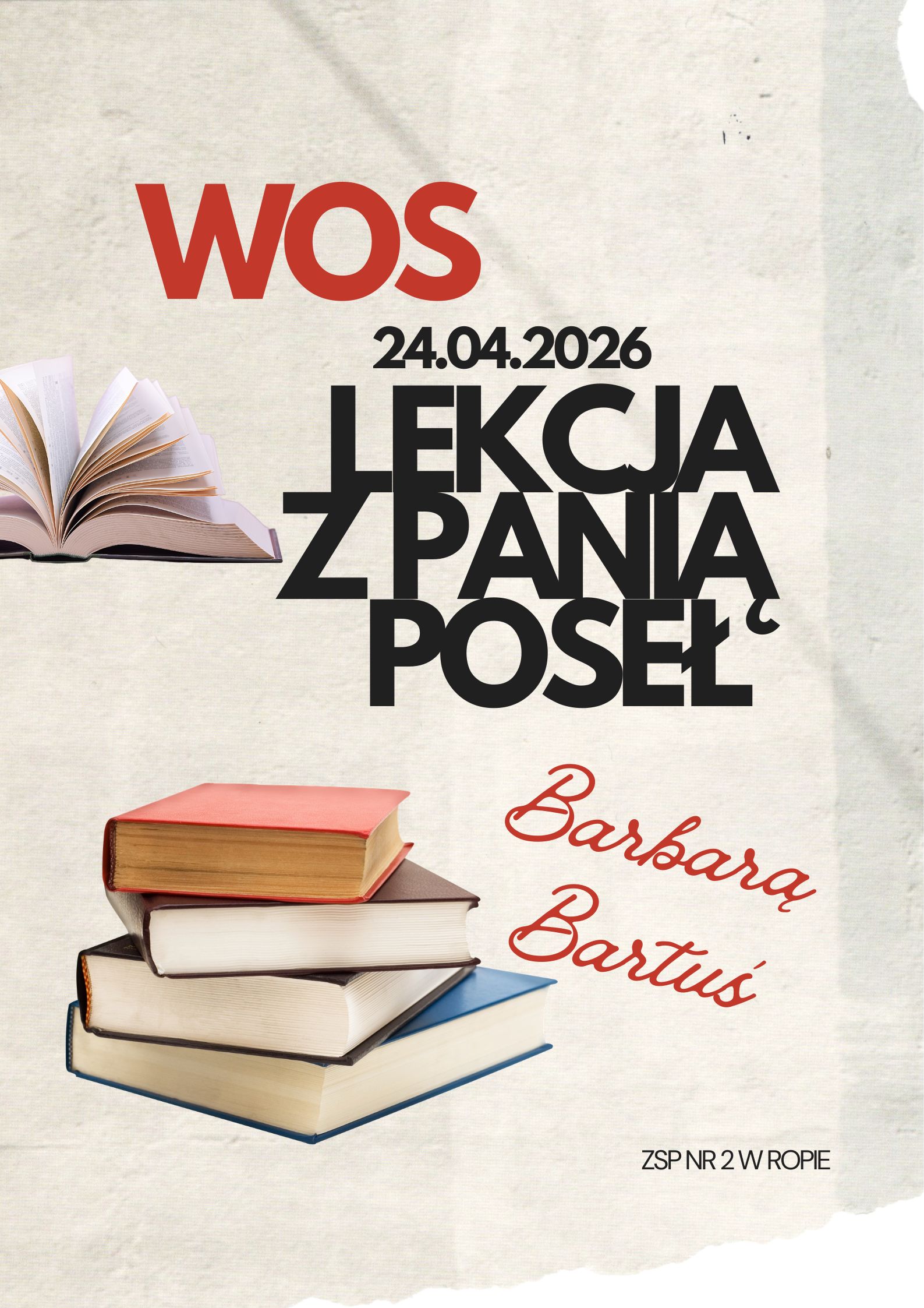 LEKCJA WOS-U Z PANIĄ POSEŁ BARBARĄ BARTUŚ